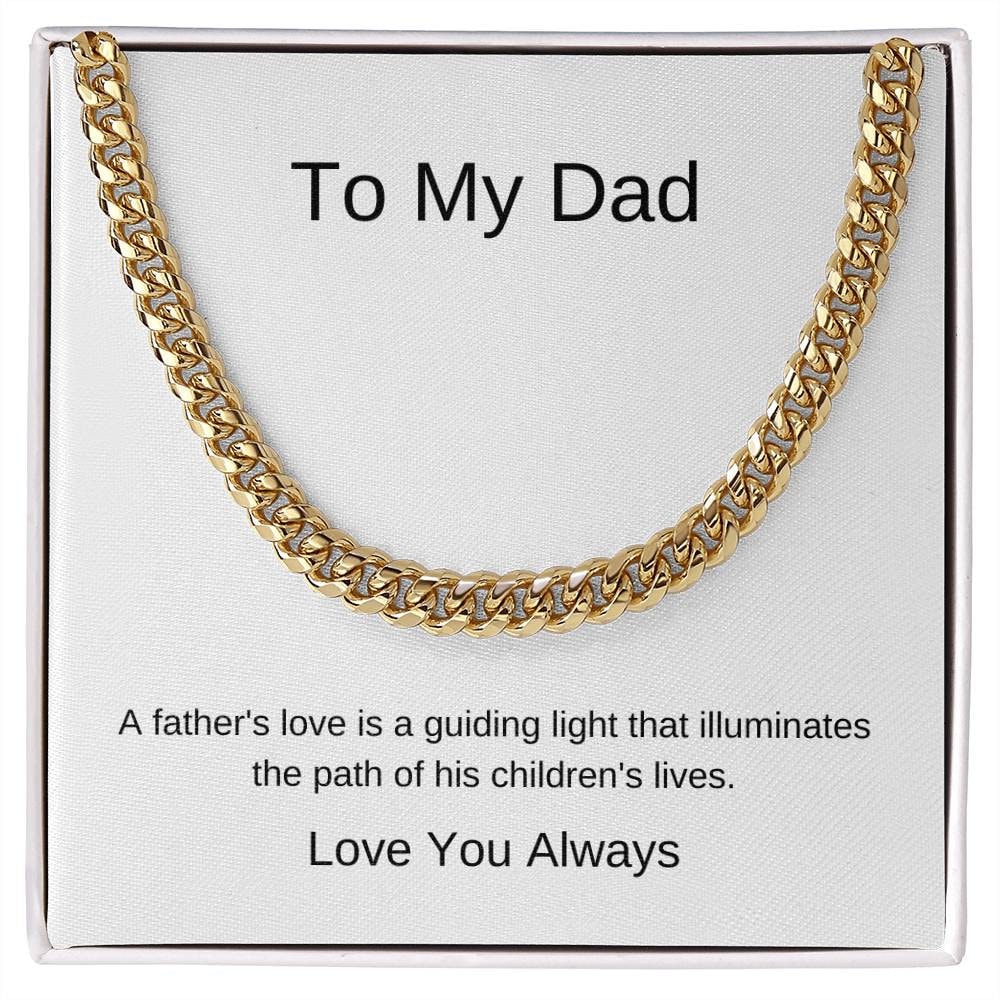 A Father's Guiding, Cuban Link Chain, The Perfect Gift For Dads