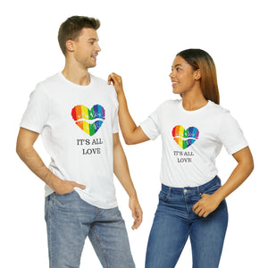 Radiant Embrace: LGBTQIA+ Pride T-Shirt  It's All Love